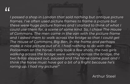 Arthur Steel: The Picture Frame, Westminster Bridge-The Darkroom Society